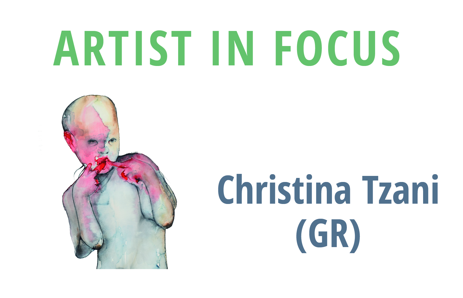 Christina Tzani(GR) Artist in Focus